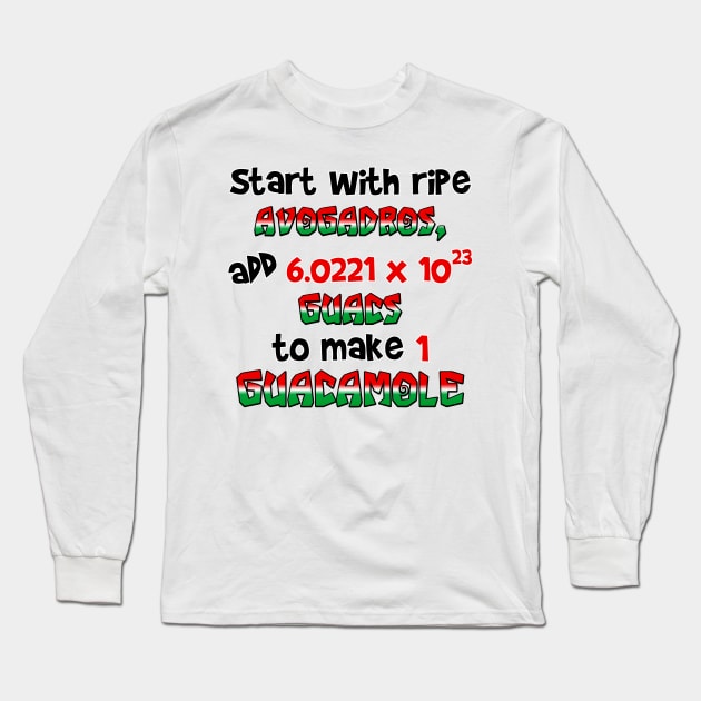 Avogadro recipe Long Sleeve T-Shirt by SnarkCentral